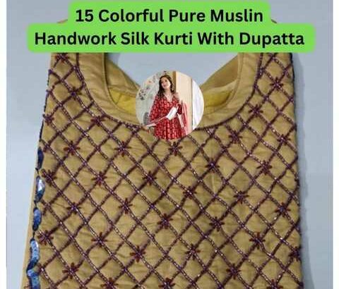 15__colorful_Pure_Muslin_Handwork_Silk_Kurti_With_Dupattas