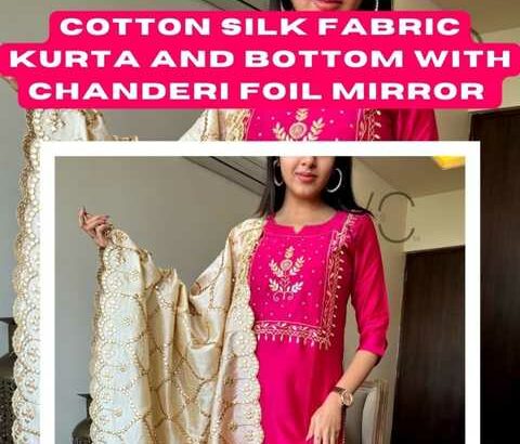 Cotton Silk Fabric Kurta and Bottom With Chanderi