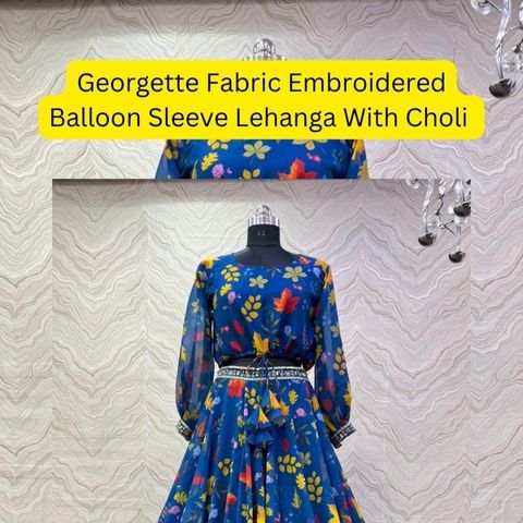Georgette Fabric Embroidered Balloon Sleeve Lehanga With Choli